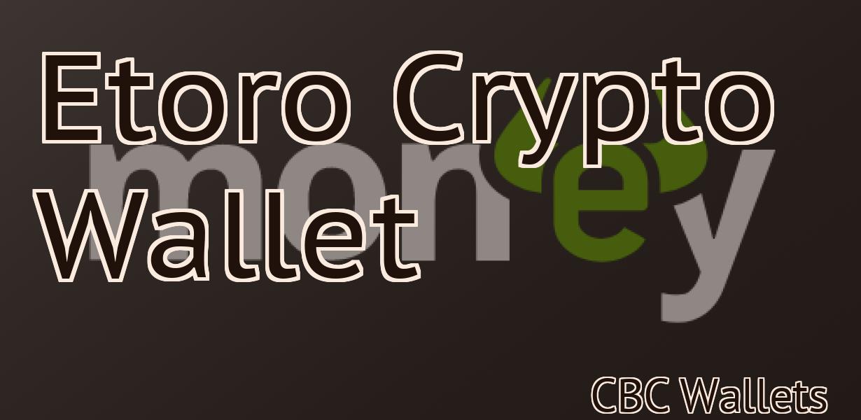 Etoro Crypto Wallet