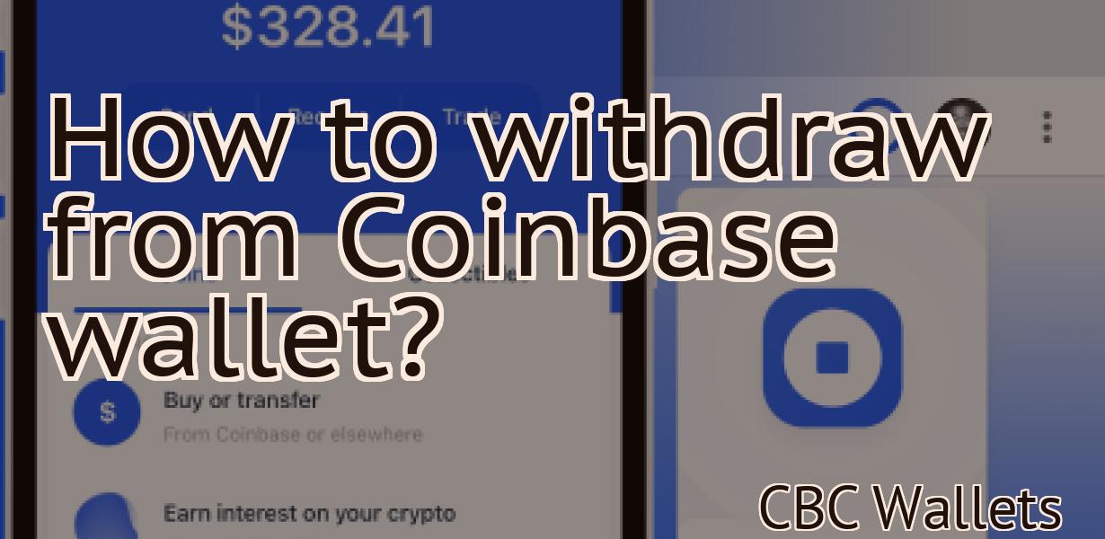 How to withdraw from Coinbase wallet?