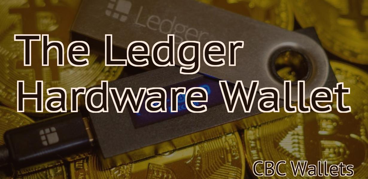 The Ledger Hardware Wallet