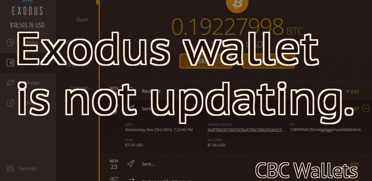 Exodus wallet is not updating.