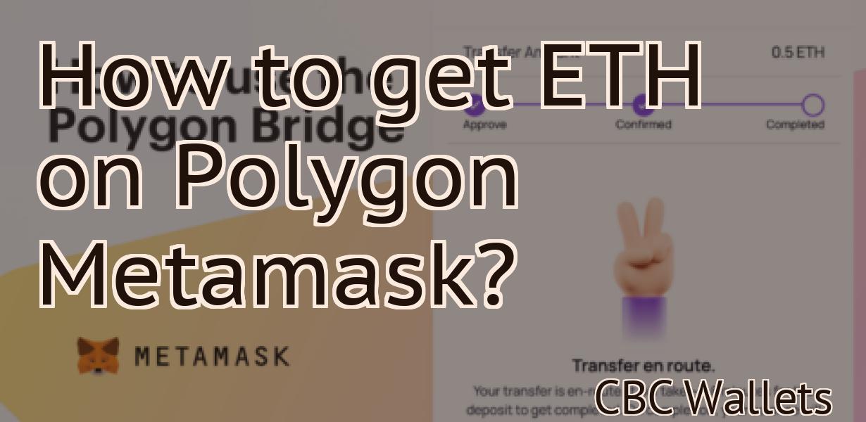 How to get ETH on Polygon Metamask?