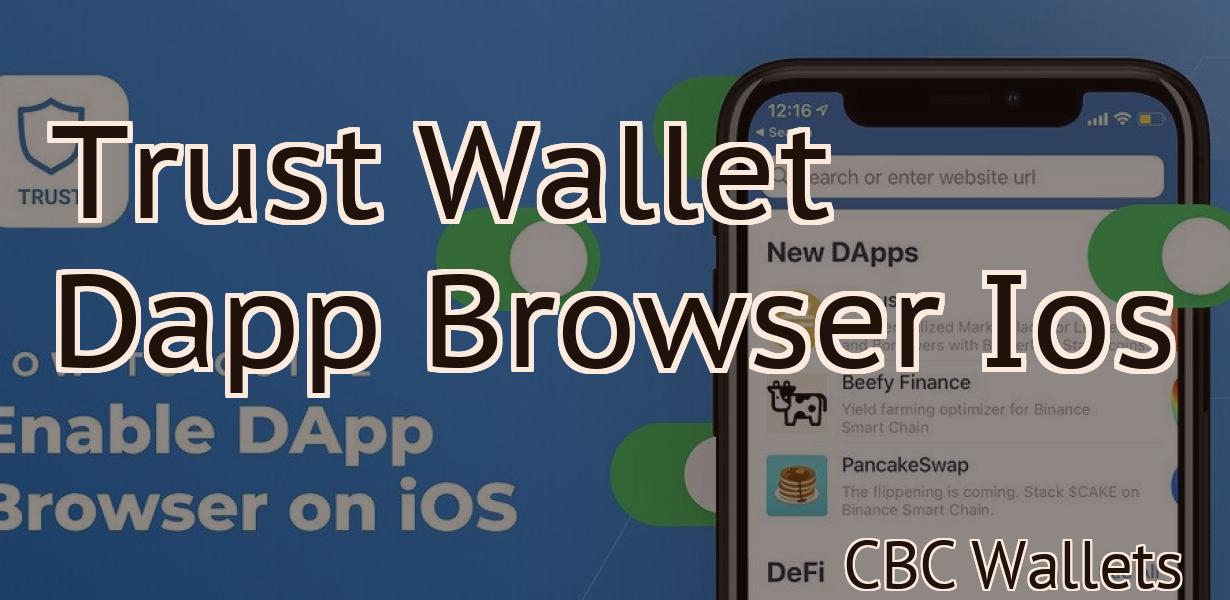 Trust Wallet Dapp Browser Ios