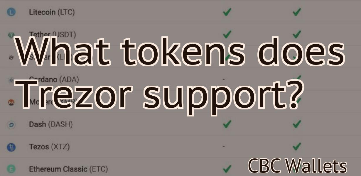 What tokens does Trezor support?