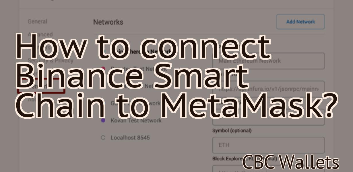 How to connect Binance Smart Chain to MetaMask?