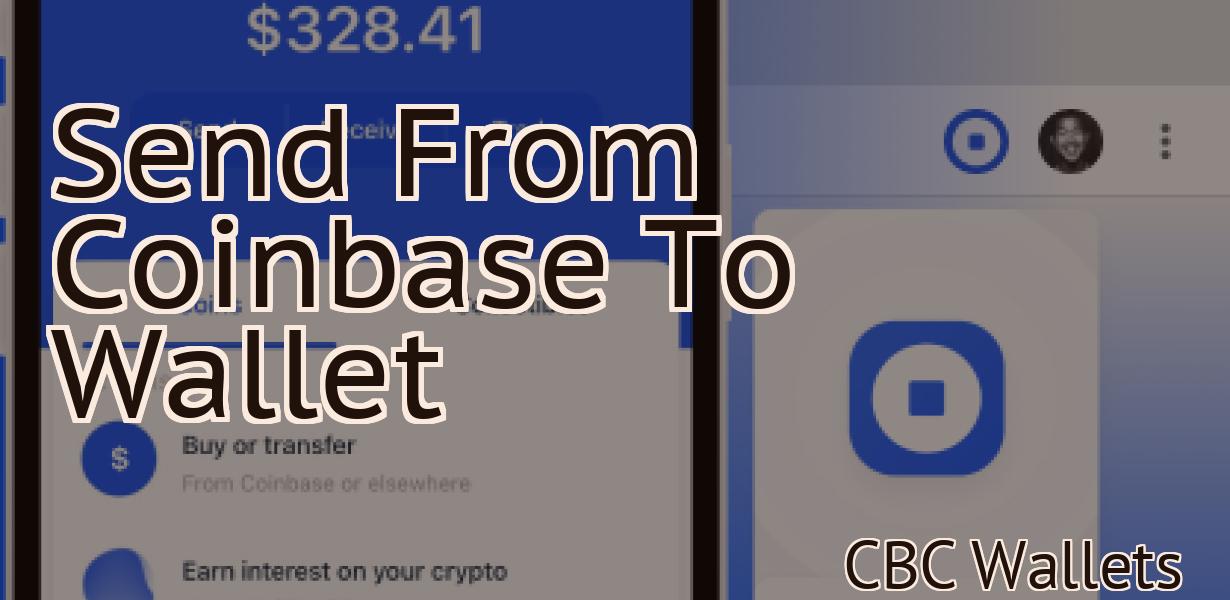 Send From Coinbase To Wallet