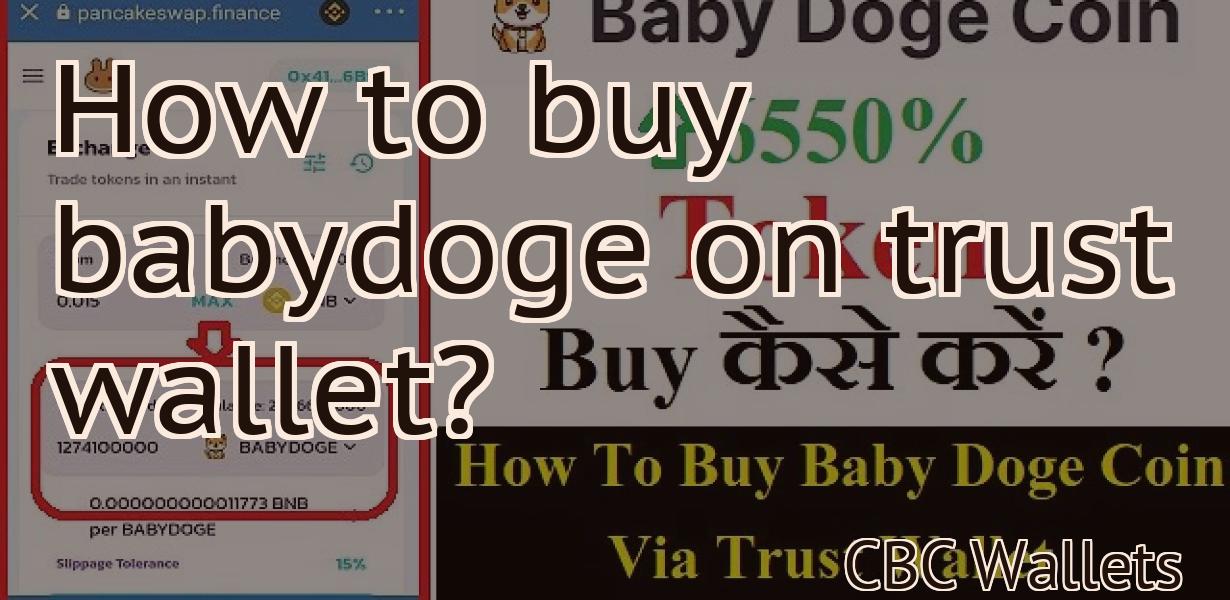 How to buy babydoge on trust wallet?