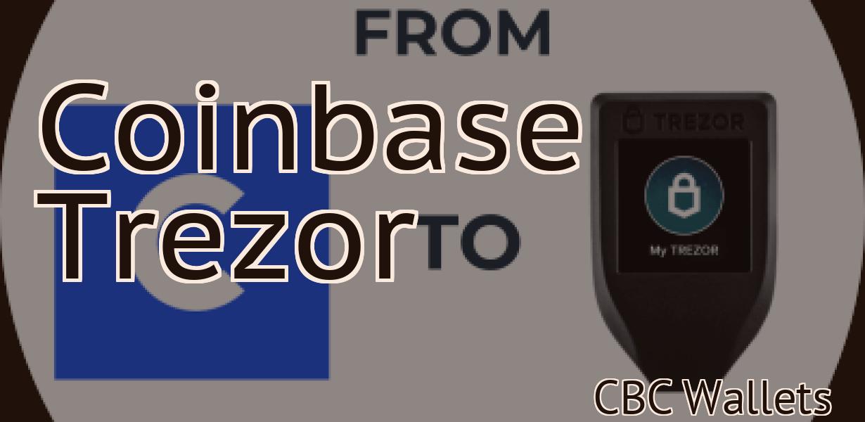 Coinbase Trezor