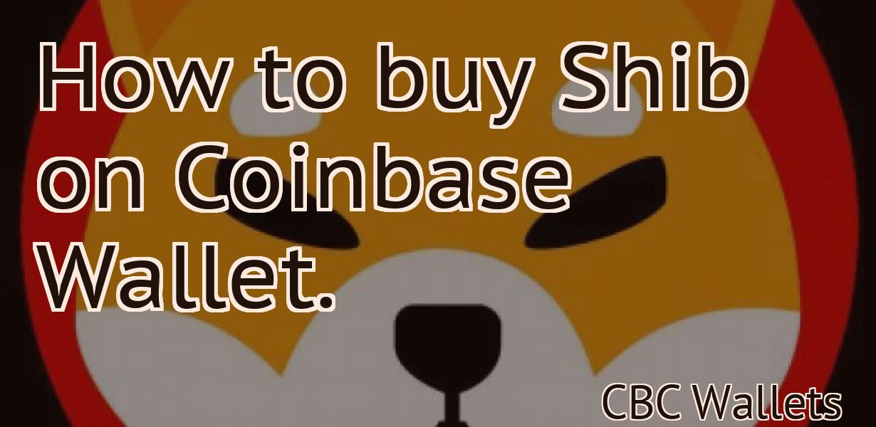 How to buy Shib on Coinbase Wallet.