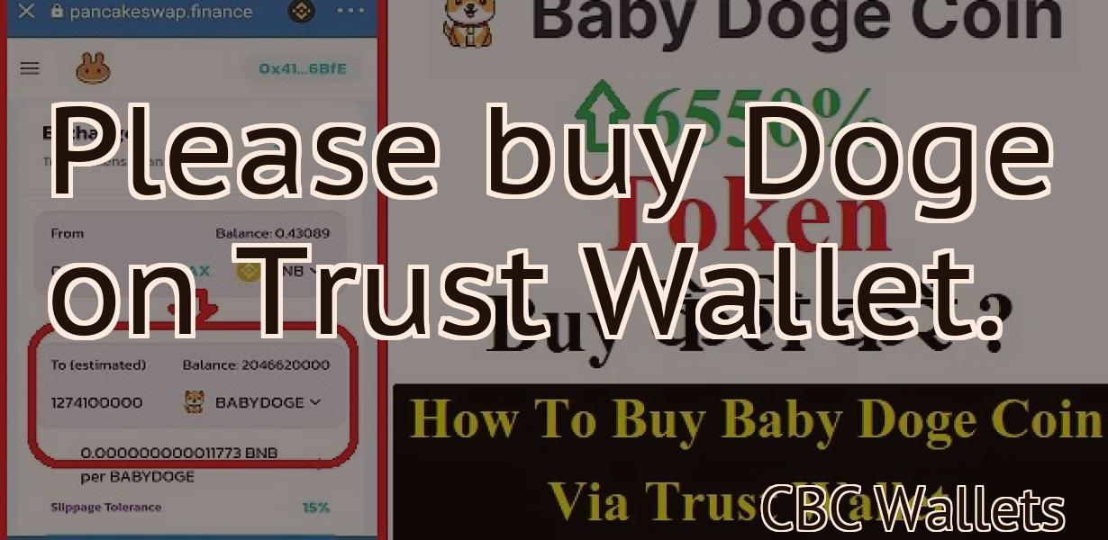 Please buy Doge on Trust Wallet.