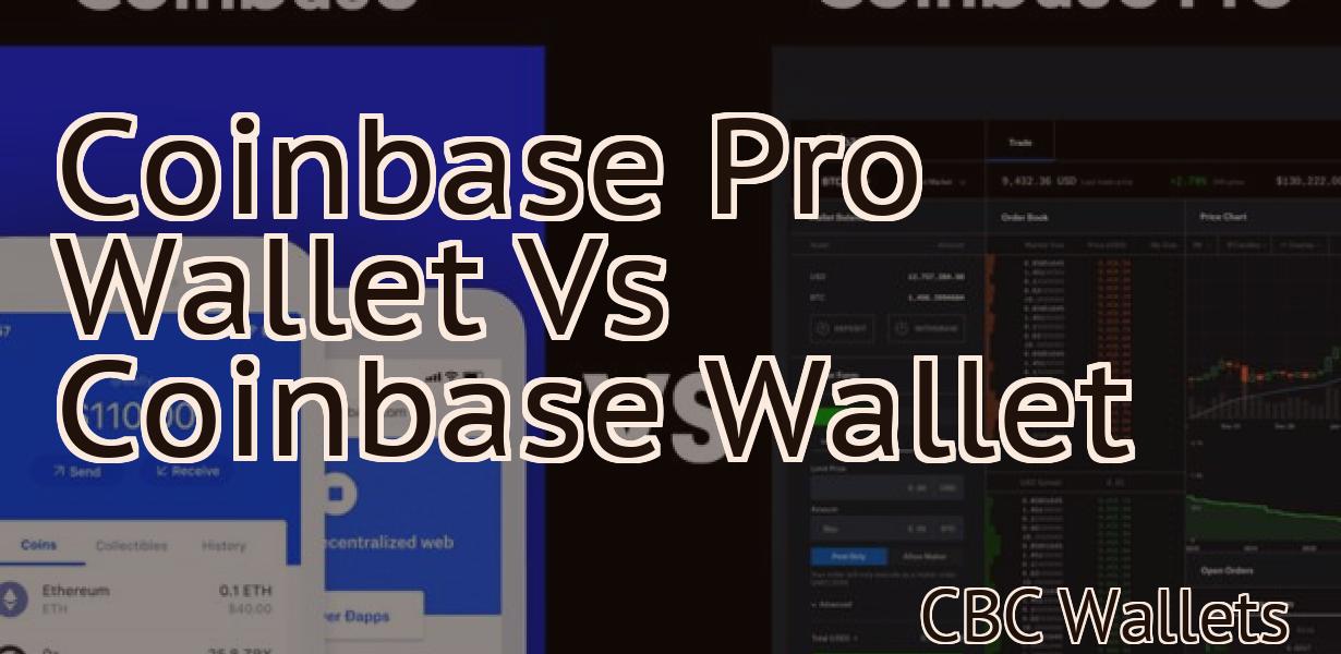Coinbase Pro Wallet Vs Coinbase Wallet