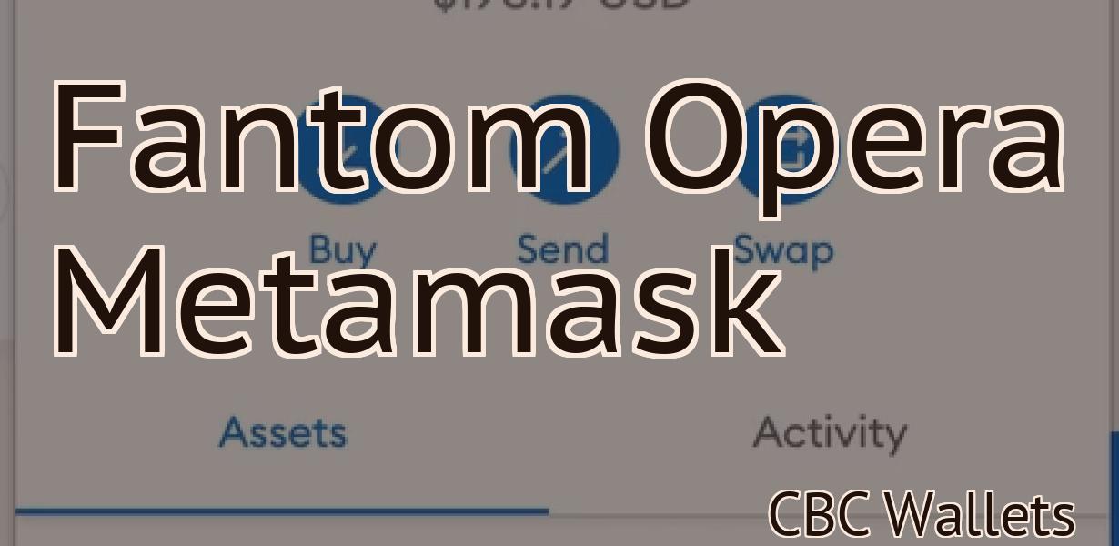 Fantom Opera Metamask
