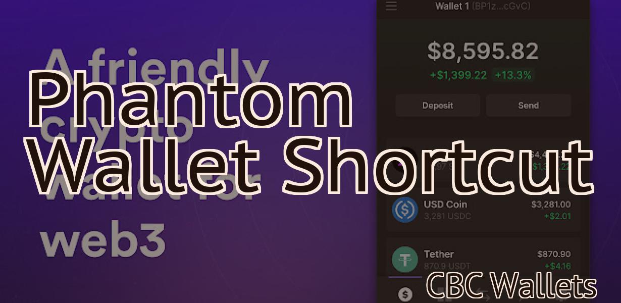 Phantom Wallet Shortcut