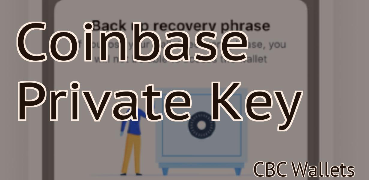 Coinbase Private Key