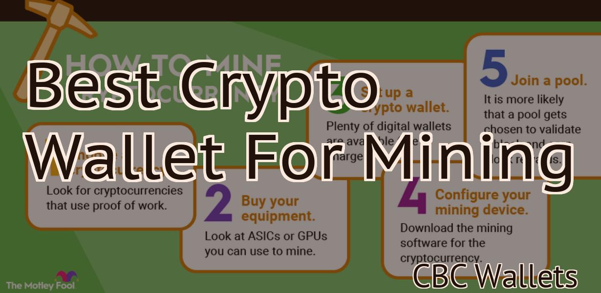 Best Crypto Wallet For Mining