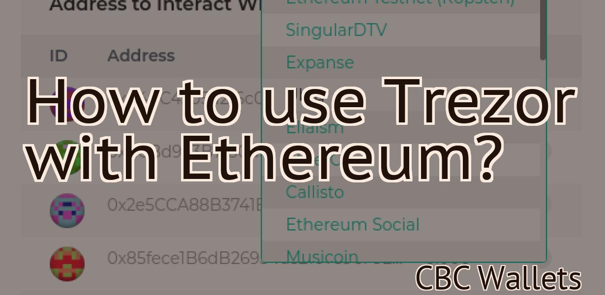 How to use Trezor with Ethereum?