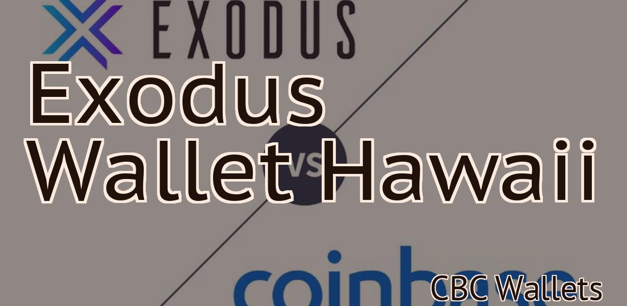 Exodus Wallet Hawaii