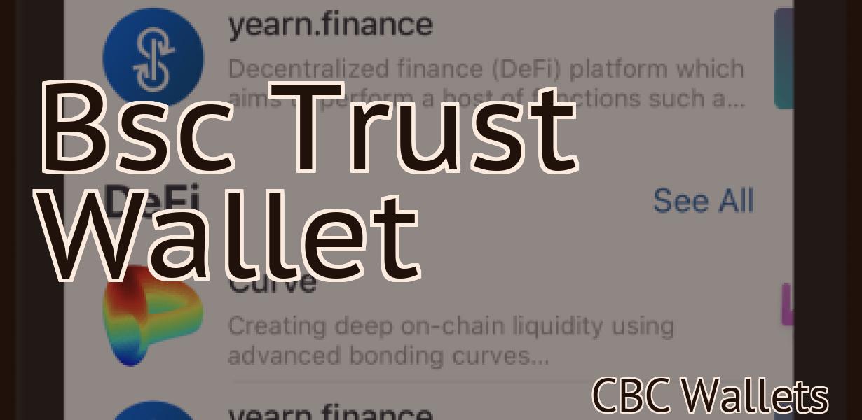 Bsc Trust Wallet