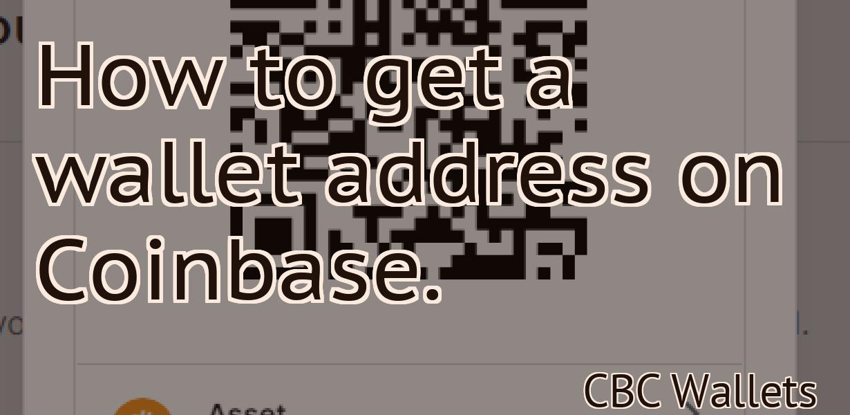 How to get a wallet address on Coinbase.