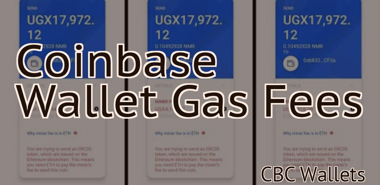 Coinbase Wallet Gas Fees