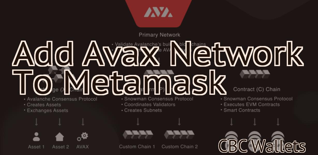 Add Avax Network To Metamask