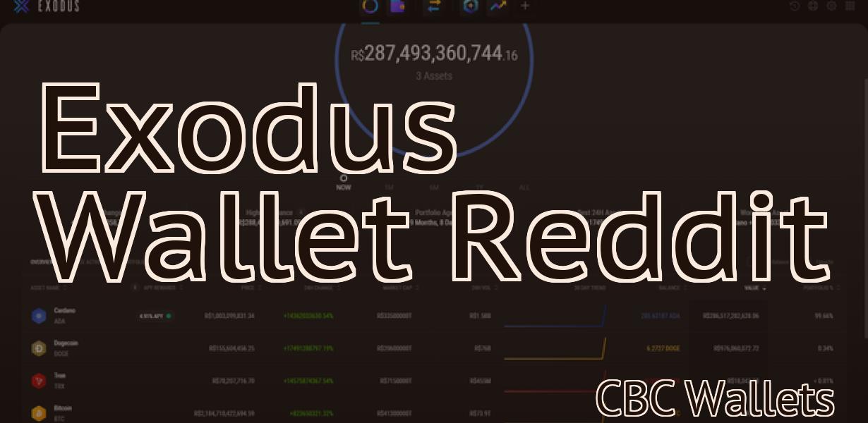 Exodus Wallet Reddit