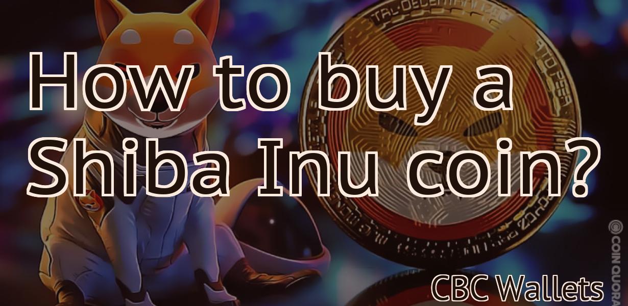 How to buy a Shiba Inu coin?