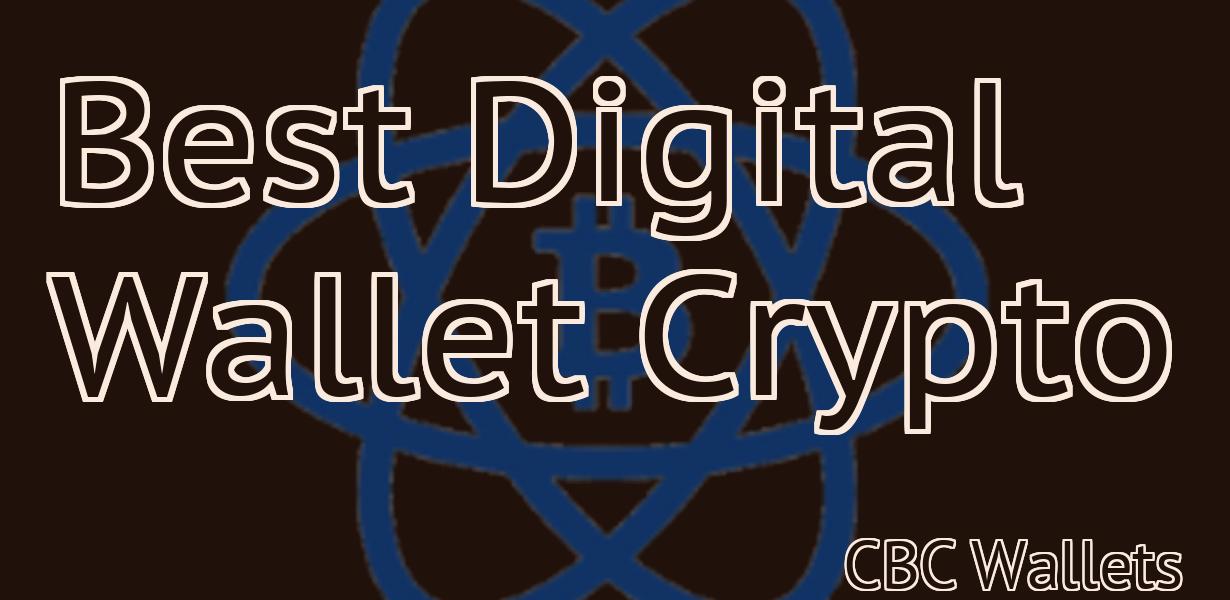 Best Digital Wallet Crypto