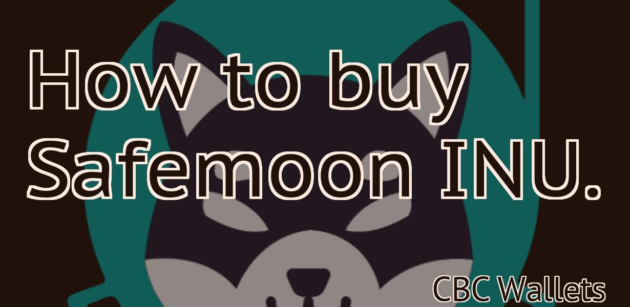 How to buy Safemoon INU.