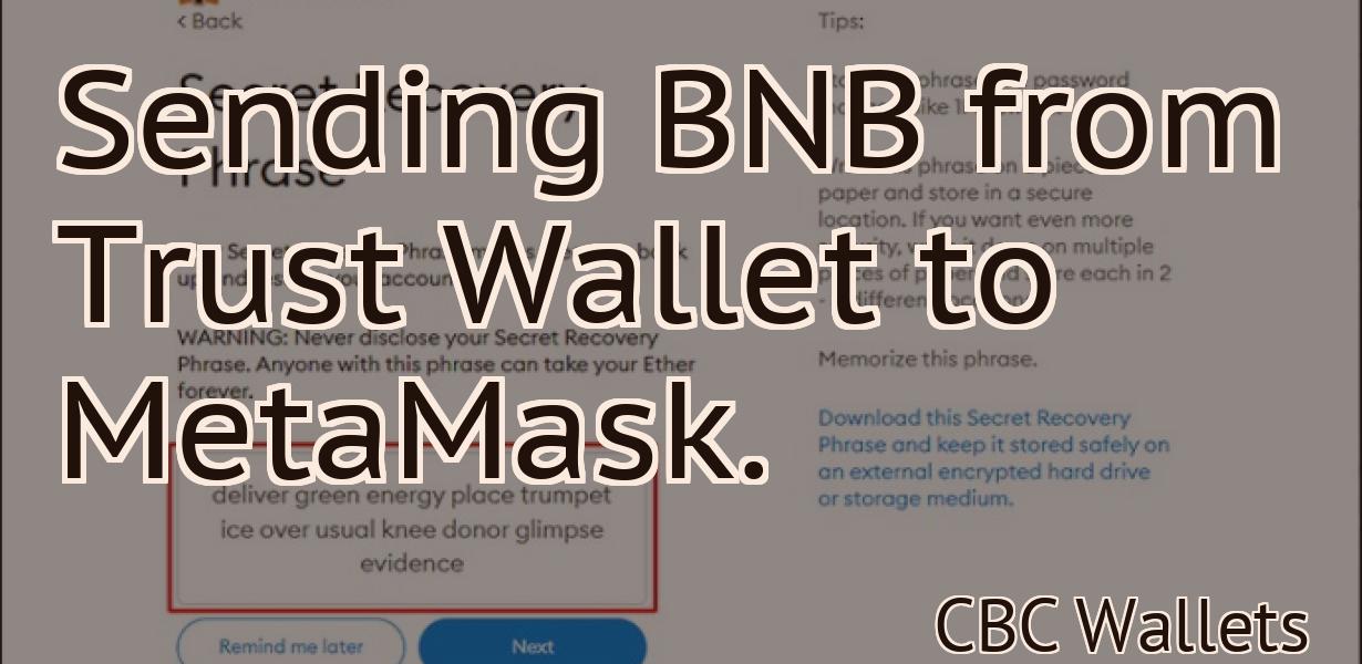Sending BNB from Trust Wallet to MetaMask.