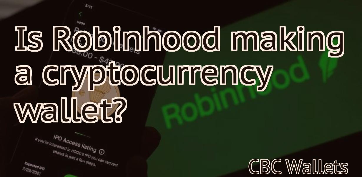 Is Robinhood making a cryptocurrency wallet?