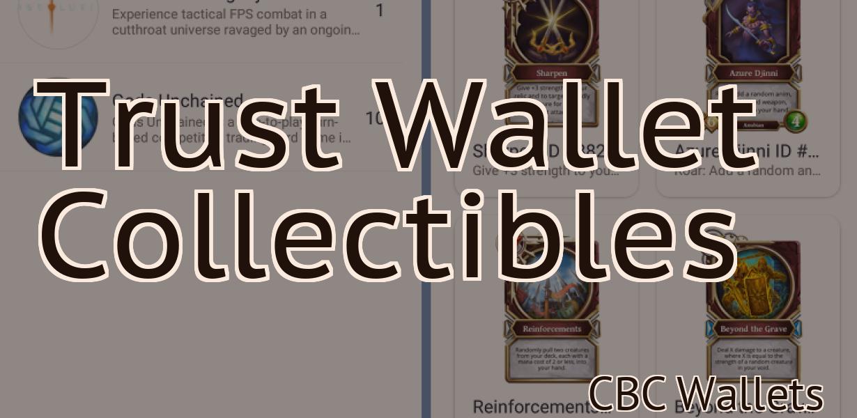 Trust Wallet Collectibles