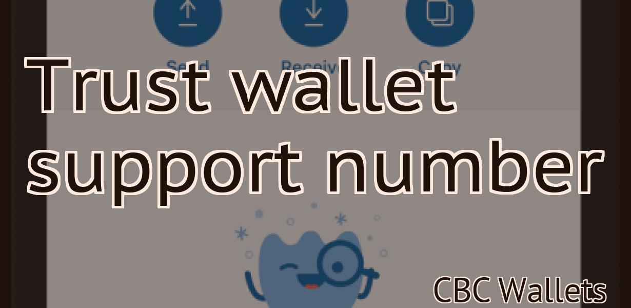 Trust wallet support number