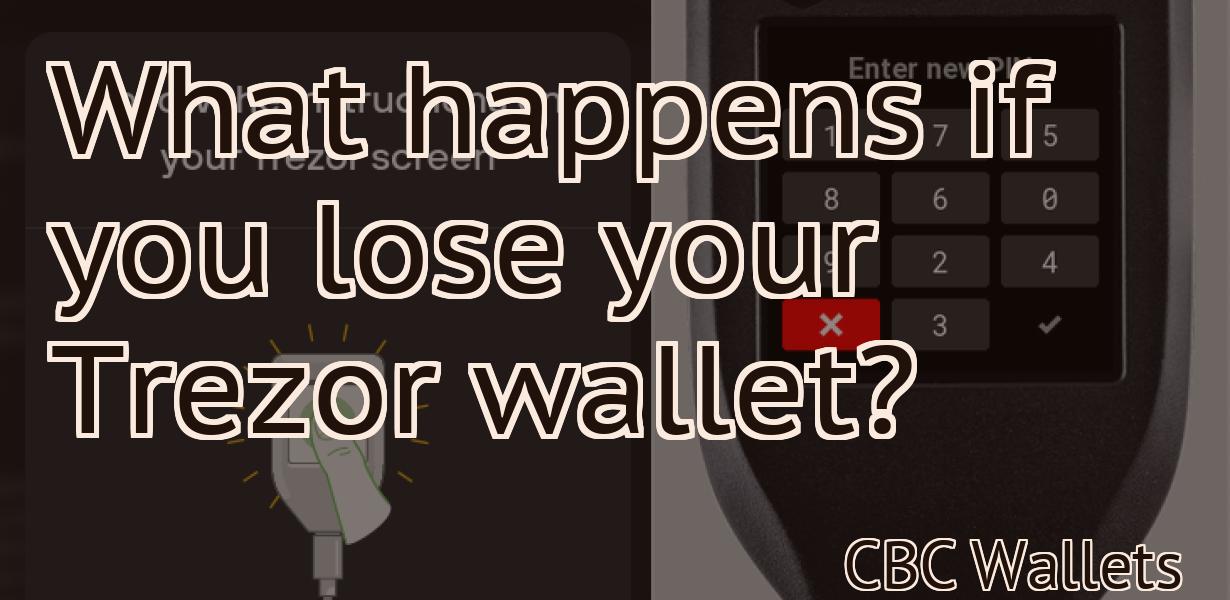 What happens if you lose your Trezor wallet?