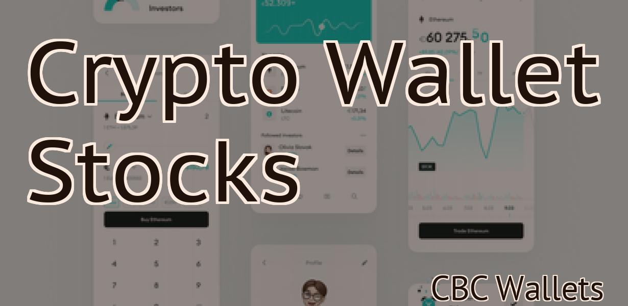 Crypto Wallet Stocks