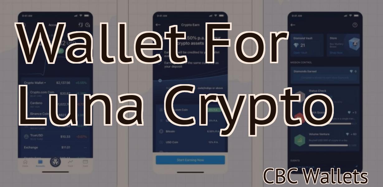 Wallet For Luna Crypto