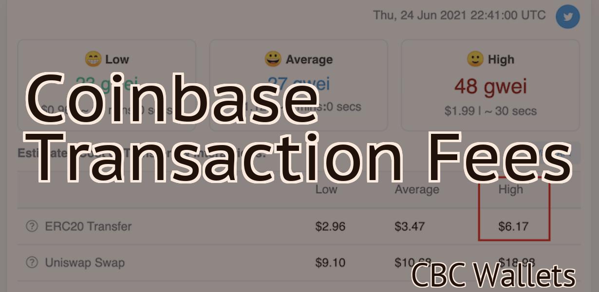 Coinbase Transaction Fees
