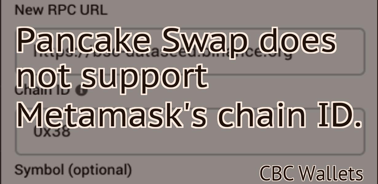 Pancake Swap does not support Metamask's chain ID.