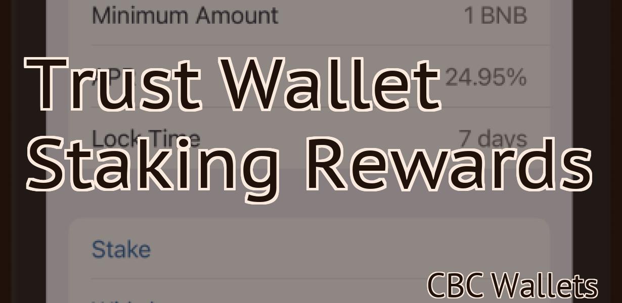 Trust Wallet Staking Rewards