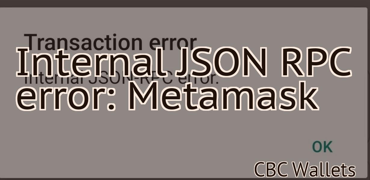 Internal JSON RPC error: Metamask