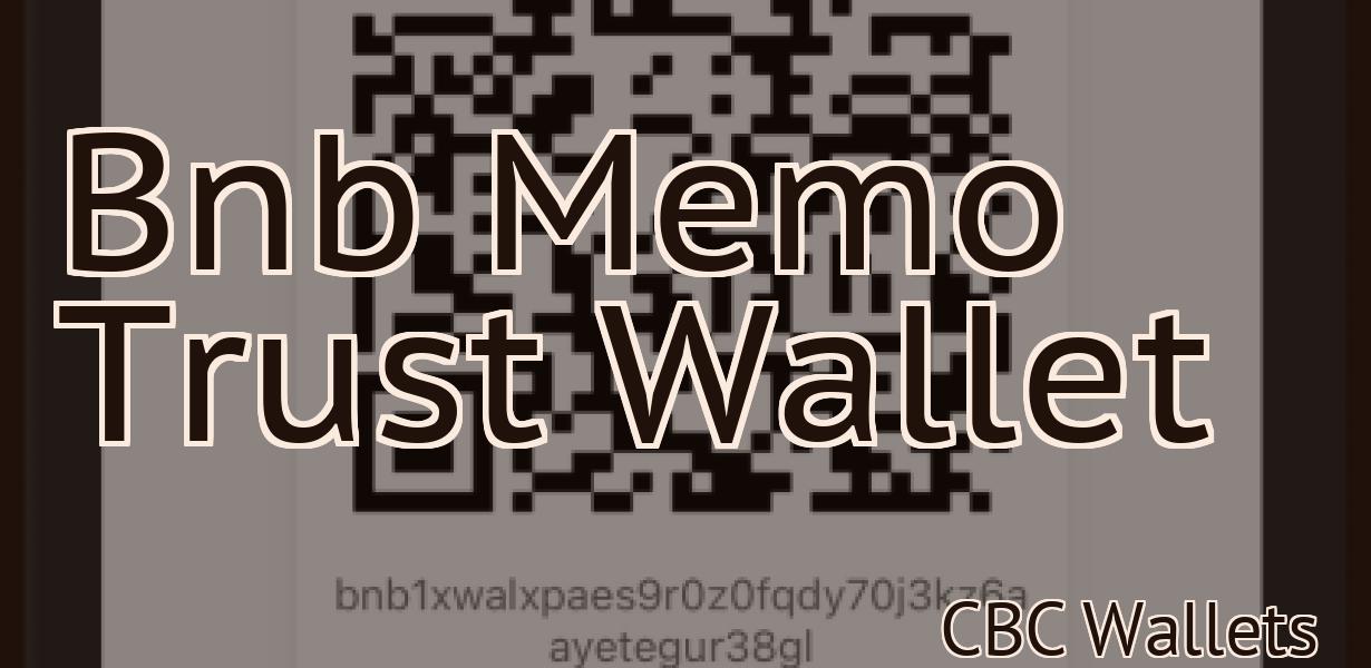 Bnb Memo Trust Wallet
