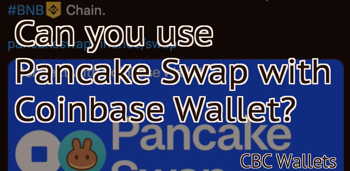 Can you use Pancake Swap with Coinbase Wallet?