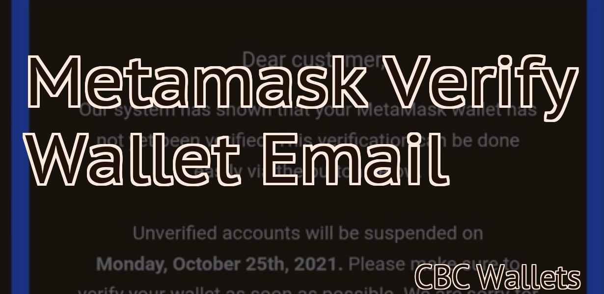 Metamask Verify Wallet Email
