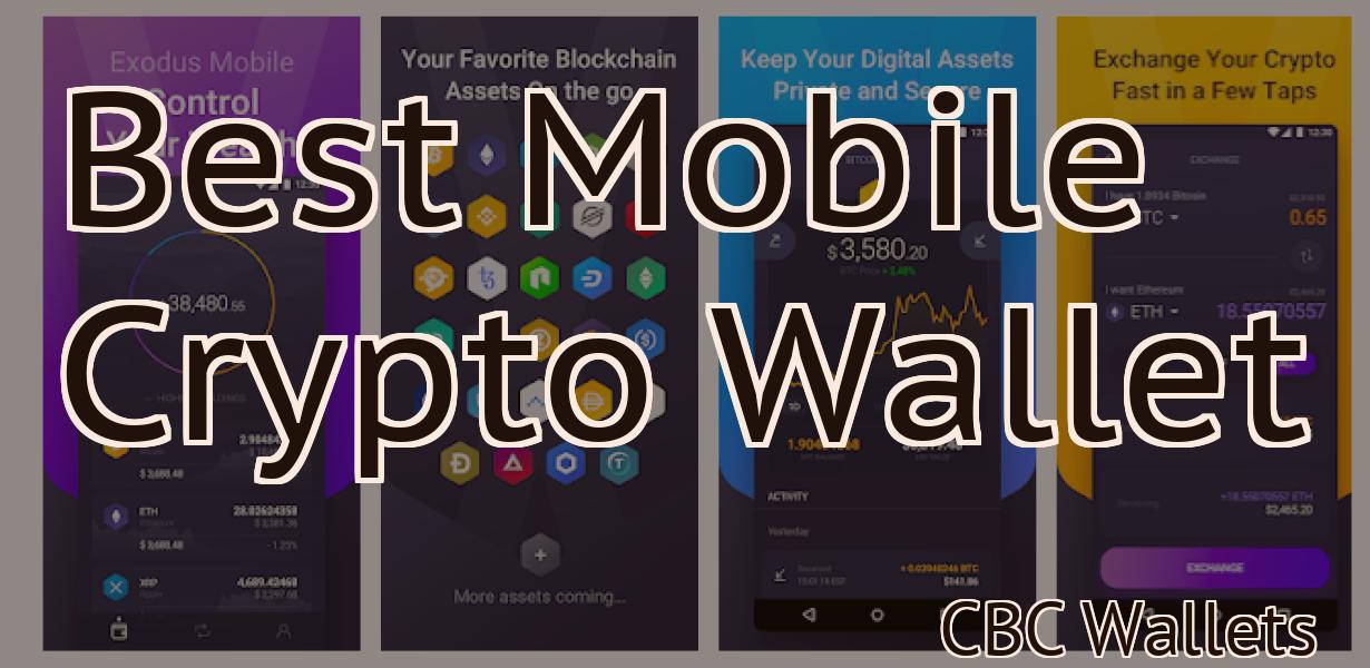 Best Mobile Crypto Wallet