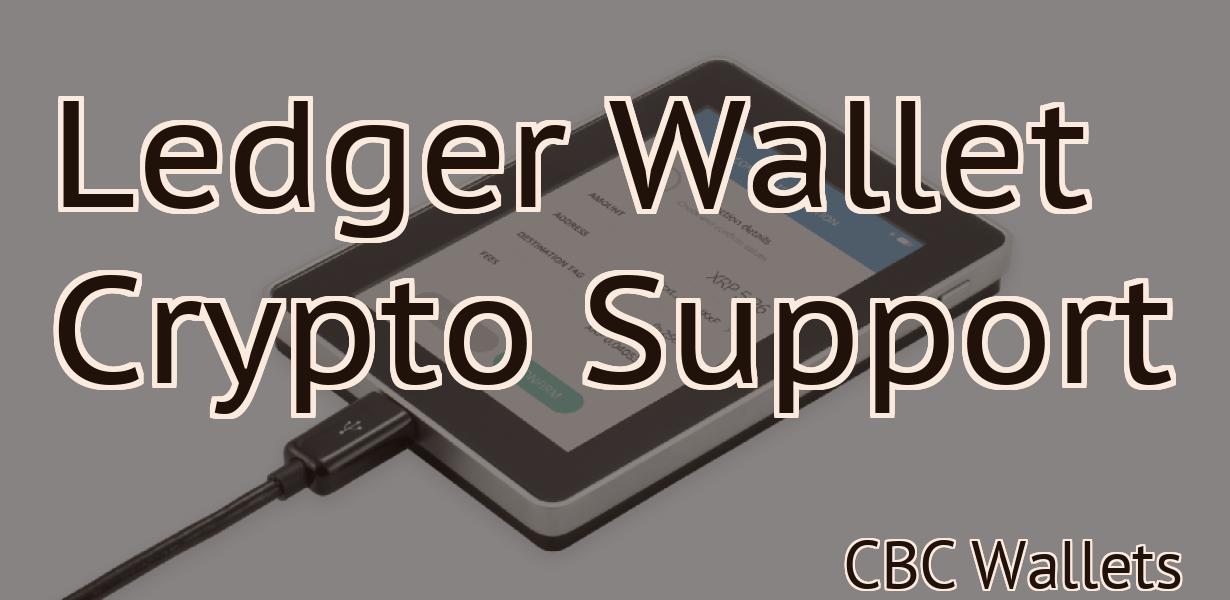 Ledger Wallet Crypto Support