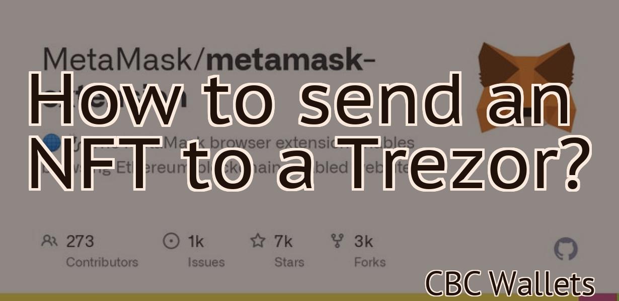 How to send an NFT to a Trezor?