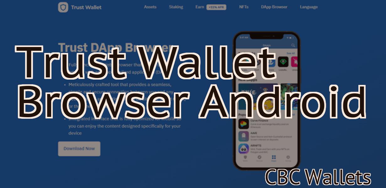 Trust Wallet Browser Android