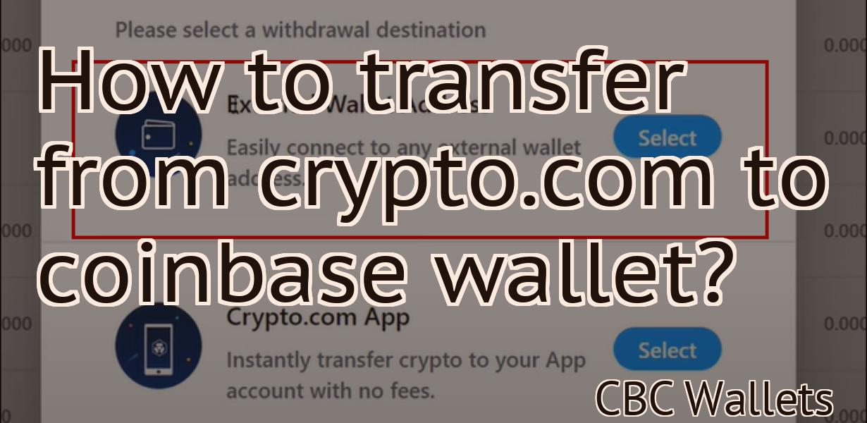 How to transfer from crypto.com to coinbase wallet?