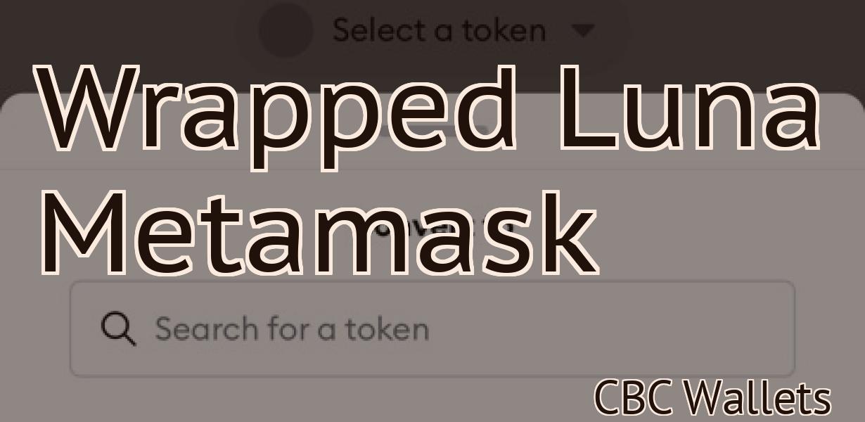 Wrapped Luna Metamask