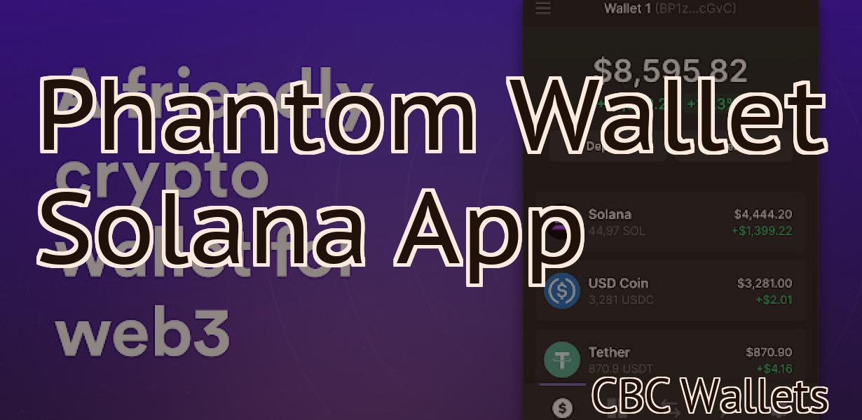 Phantom Wallet Solana App