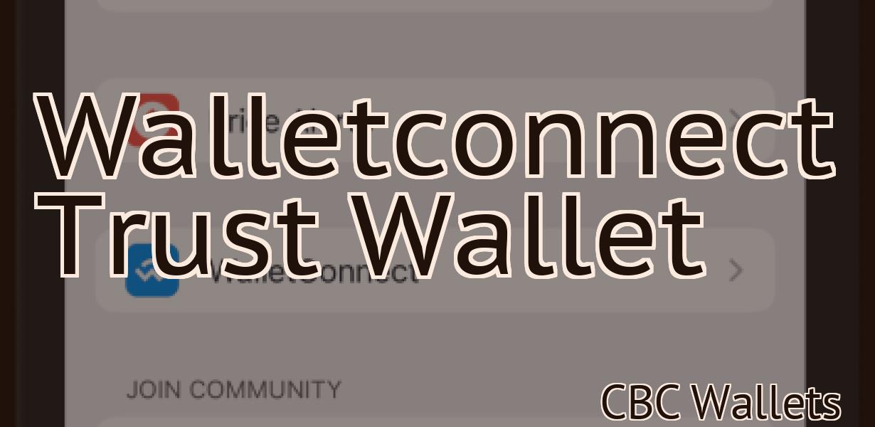 Walletconnect Trust Wallet